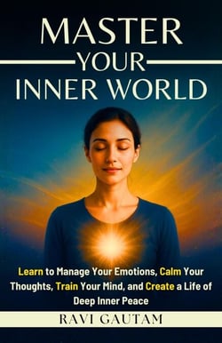 Master Your Inner World - The Change You Need, #4