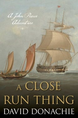 A Close Run Thing - A John Pearce Adventure