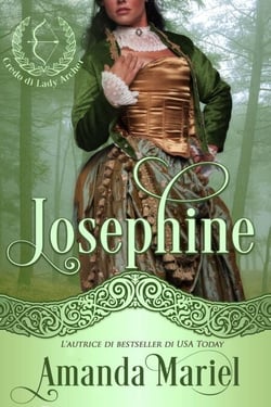 Josephine - Il credo della donna arciere