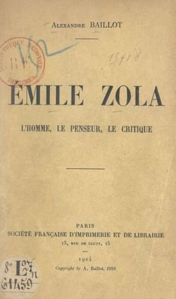 Émile Zola - L'homme, le penseur, le critique