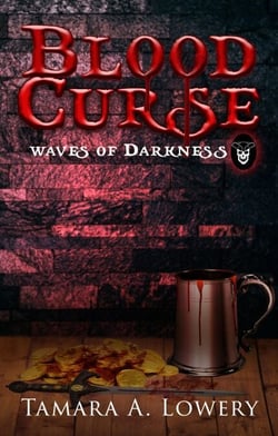 Blood Curse: Waves of Darkness Book 1 - Waves of Darkness: the Sisters of Power, #1