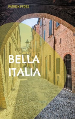 Bella Italia - Zwei Kurzgeschichten über zwei Reisen nach Italien