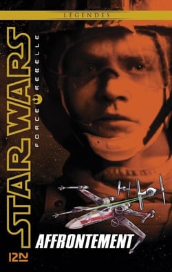 Star Wars - Force Rebelle Tome 4 : Affrontement