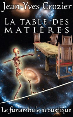 La Table Des Matières - Le Funambule Acoustique, #14