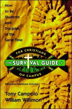 Survival Guide for Christians on Campus - How to be students and disciples at the same time