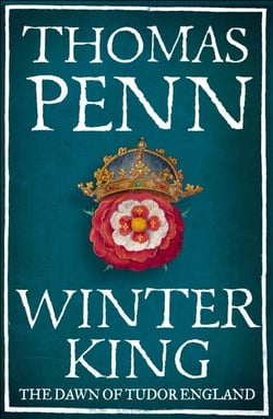 Winter King - The Dawn of Tudor England