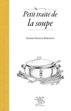 Petit traité de la soupe