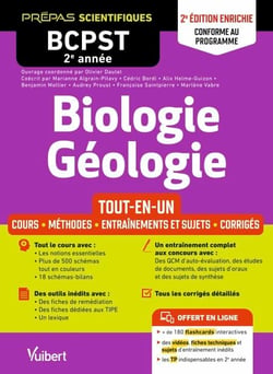 Biologie-Géologie BCPST 2e année - Tout-en-un - Conforme au programme - Cours - Schémas-bilan - Méthodes et observations - Entraînement complet et sujets de concours corrigés - Tous les TP en ligne