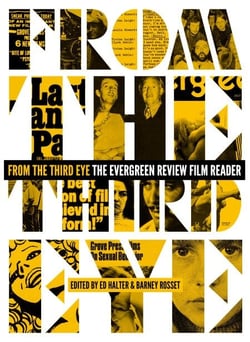 From the Third Eye - The Evergreen Review Film Reader