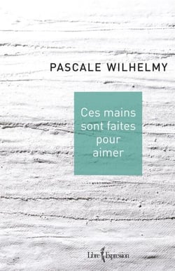 Ces mains sont faites pour aimer - CES MAINS SONT FAITES POUR AIMER [NUM]