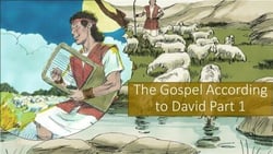 The Gospel According to David Part 1 - The Gospel According to