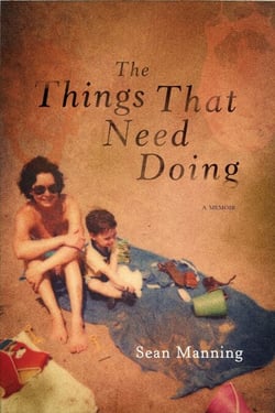 The Things That Need Doing - A Memoir