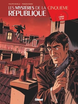Les Mystères de la 5e République - Tome 04 - L'Ombre du SAC