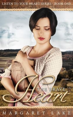 The Brave Heart - Listen to Your Heart, #1