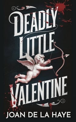 Deadly Little Valentine - Holiday Quick Kills, #2