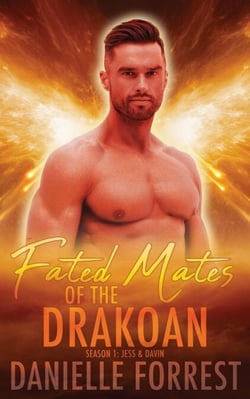 Fated Mates of the Drakoan Season 1: Jess &amp; Davin - Fated Mates of the Drakoan, #1