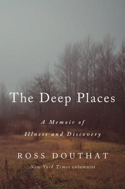 The Deep Places - A Memoir of Illness and Discovery