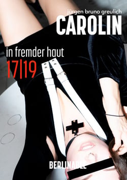 Carolin. Die BDSM Geschichte einer Sub - Folge 17 - In fremder Haut