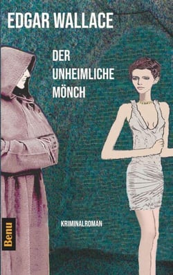 Der unheimliche Mönch - Kriminalroman