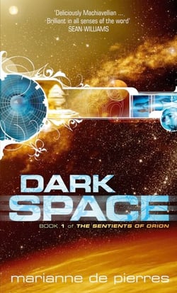 Dark Space - The Sentients of Orion Book One