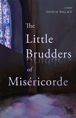 The Little Brudders of Miséricorde