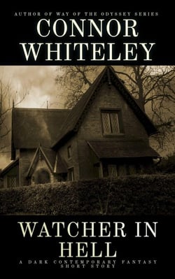 Watcher In Hell: A Dark Contemporary Fantasy Short Story - Hell's Place Contemporary Fantasy Stories