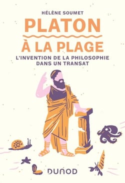 Platon à la plage - L'invention de la philosophie dans un transat