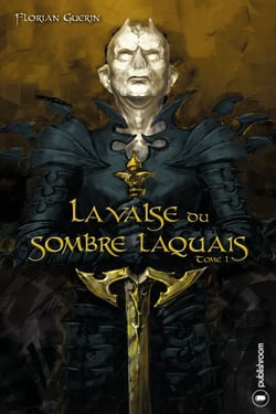 La valse du sombre laquais - Tome 1