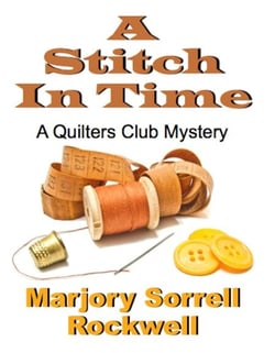 A Stitch in Time - Quilters Club Mysteries, #9