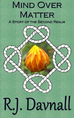 Mind Over Matter - The Second Realm, #9