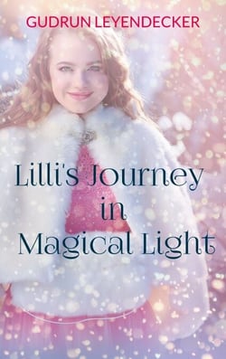 Lilli's Journey in Magical Light - Fary Tale