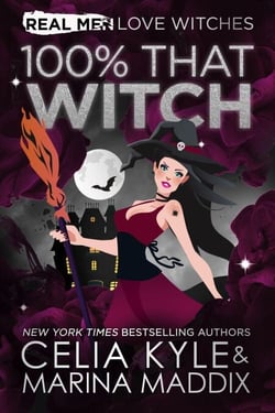 100% That Witch - Real Men Love Witches