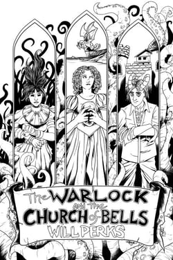 The Warlock and the Church of Bells (Ward: Book Two) - The Ward Trilogy, #2