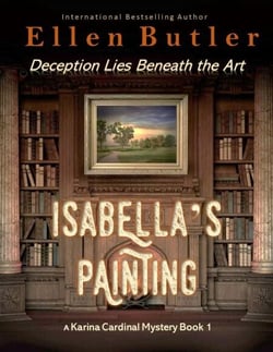 Isabella's Painting - Karina Cardinal Mystery Book 1, #1