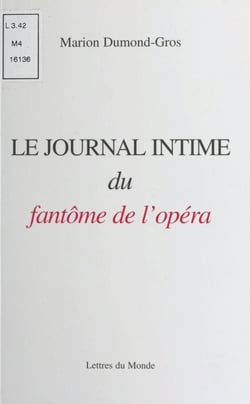 Le Journal intime du fantôme de l'Opéra