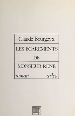 Les égarements de Monsieur René