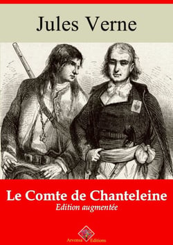 Le Comte de Chanteleine – suivi d'annexes - Nouvelle édition 2019