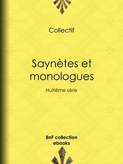 Saynètes et monologues - Huitième série