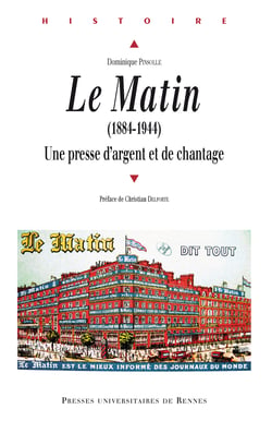 Le Matin (1884-1944) - Une presse d'argent et de chantage