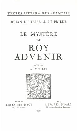 Le Mystère du roy Advenir - 1455