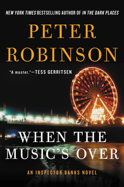 When the Music's Over - An Inspector Banks Novel