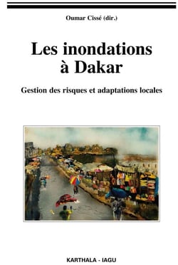 Les inondations à Dakar - Gestion des risques et adaptations locales