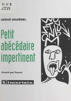 Petit abécédaire impertinent