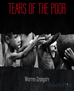 TEARS OF THE POOR - Lack of Empathy is destroying humankind