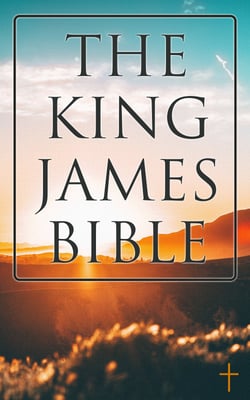 The King James Bible - Standard Authorized Version