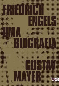 Friedrich Engels - Uma biografia