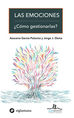 Las emociones - ¿Cómo gestionarlas?