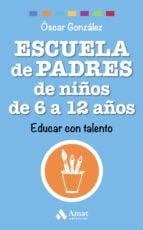 Escuela de Padres de niños de 6 a 12 años - Educar con talento