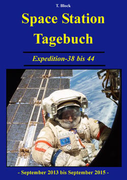 Space Station Tagebuch - Expeditionen 38 bis 44