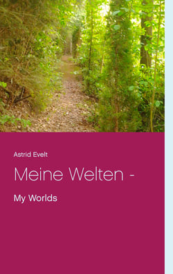 Meine Welten - - My Worlds
